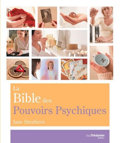  La bible des pouvoirs psychiques 