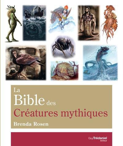 La Bible des créatures mythiques 