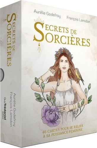  Secrets de sorcières - 46 cartes pour se relier à sa puissance féminine 