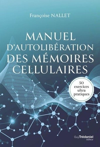  Manuel d'autolibération des mémoires cellulaires  