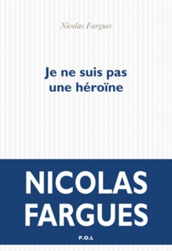  Je ne suis pas une héroïne  