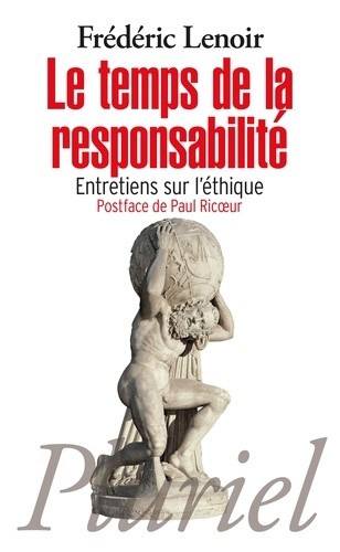  Le temps de la responsabilité - Entretiens sur l'éthique  