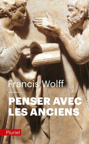  Penser avec les Anciens - Un trésor de toujours  