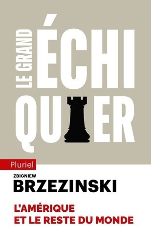  Le grand échiquier - L'Amérique et le reste du monde  