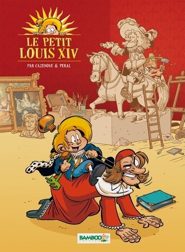  Le petit Louis XIV Tome 1  