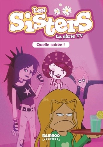  Les sisters - La série TV Tome 16  