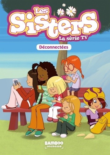  Les sisters - La série TV Tome 18  