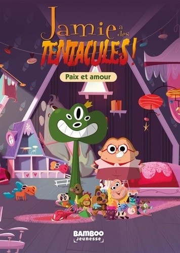  Jamie a des tentacules ! Tome 5  