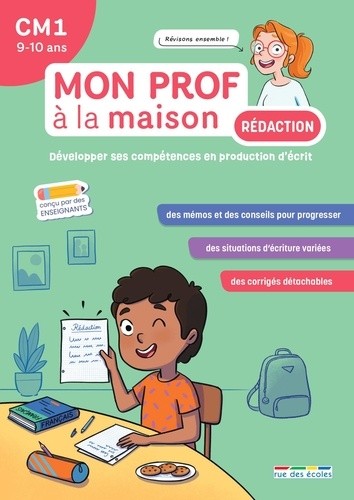  Rédaction CM1 Mon prof à la maison - Développer ses compétences en production d'écrit  