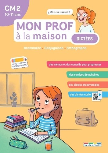  Mon prof à la maison - Dictées CM2 - Viser le sans faute 