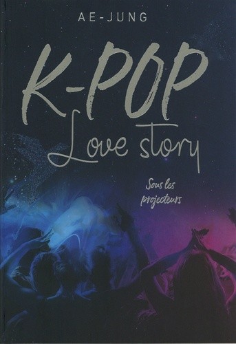  K-Pop Love story Tome 1  