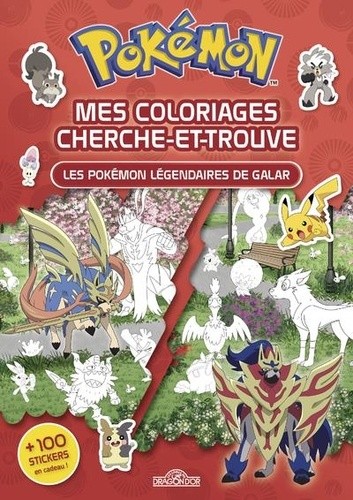  Mes coloriages cherche-et-trouve Pokémon - Les Pokémon légendaires de Galar. + 100 stickers en cadeau !  