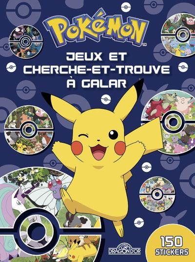  Cherche et trouve ; Pokémon ; jeux et cherche-et-trouve à Galar 