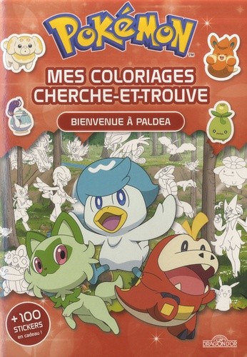  Mes coloriages cherche-et-trouve Pokémon - Bienvenue à Paldea + 100 stickers en cadeau !  