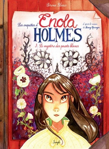  Les enquêtes d'Enola Holmes Tome 3  