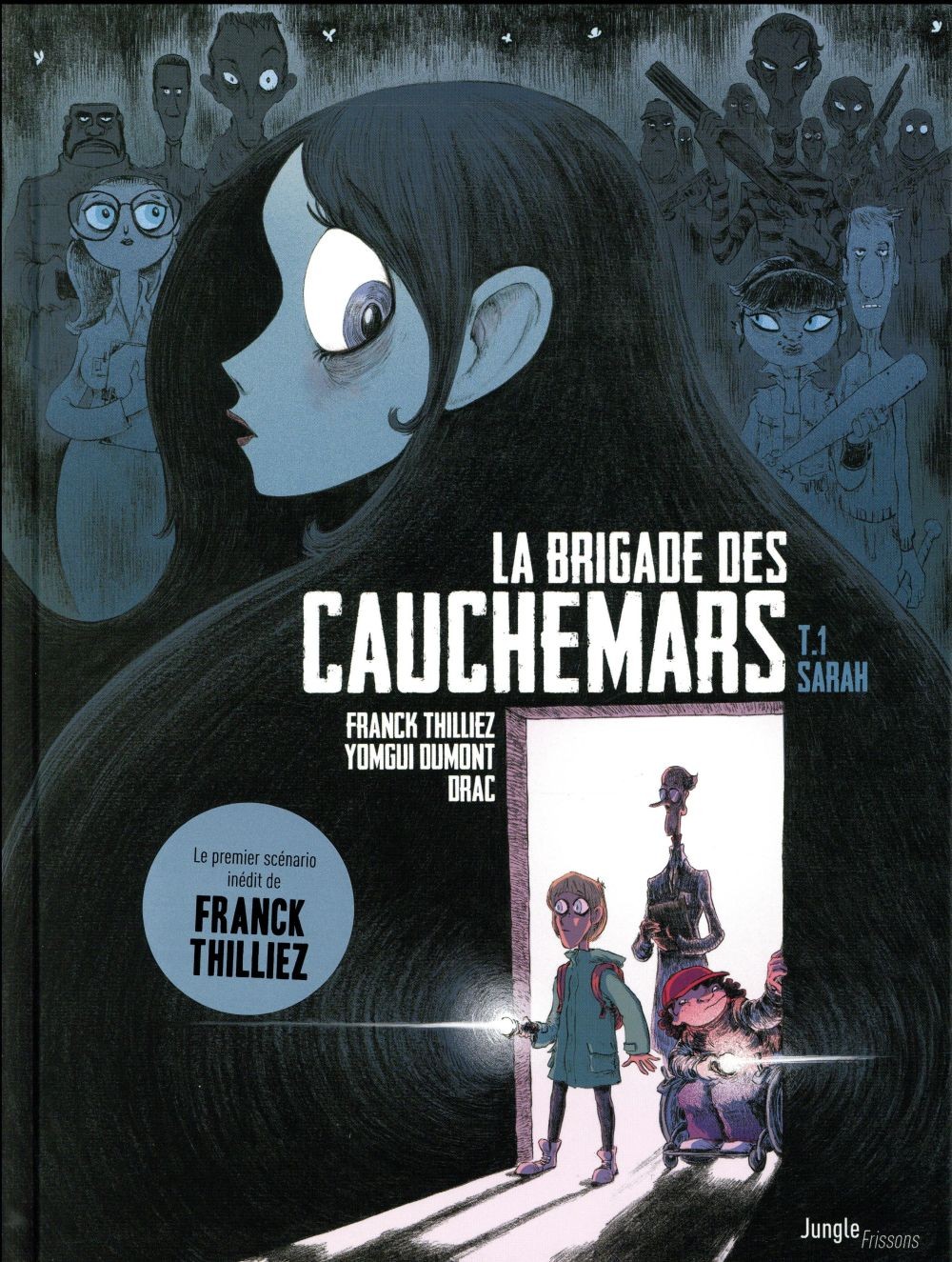  La brigade des cauchemars t.1 ; Sarah 