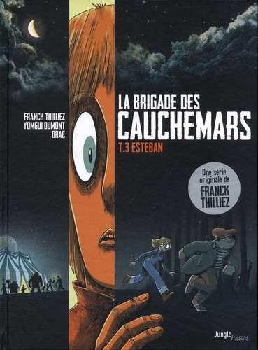  La brigade des cauchemars Tome 3  