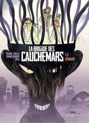  La brigade des cauchemars Tome 5  