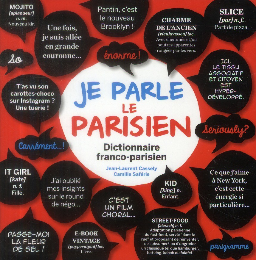  Je parle le parisien ; dictionnaire franco-parisien 