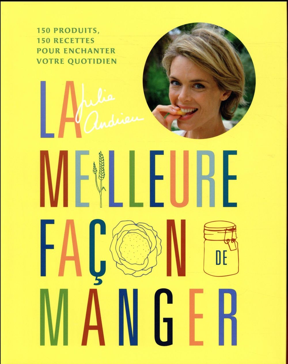  La meilleure façon de manger 