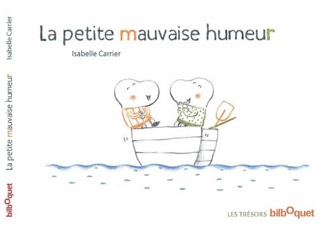  La petite mauvaise humeur  