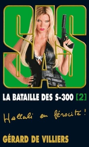  La bataille des S-300 - Tome 2  