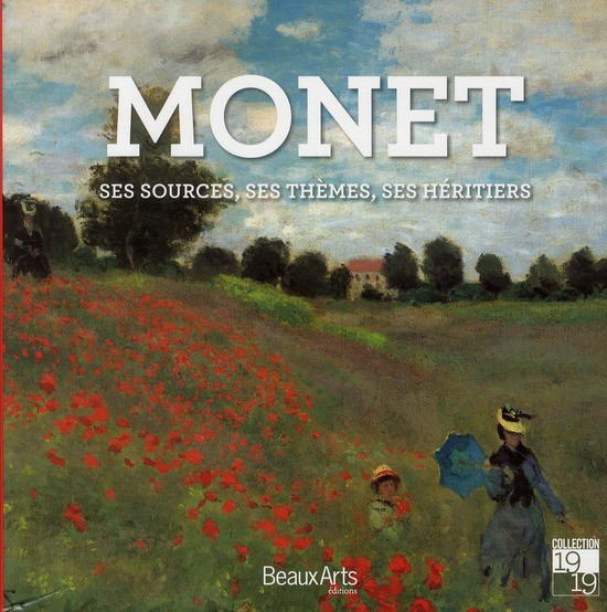  Monet, ses sources, ses thèmes, ses héritiers 