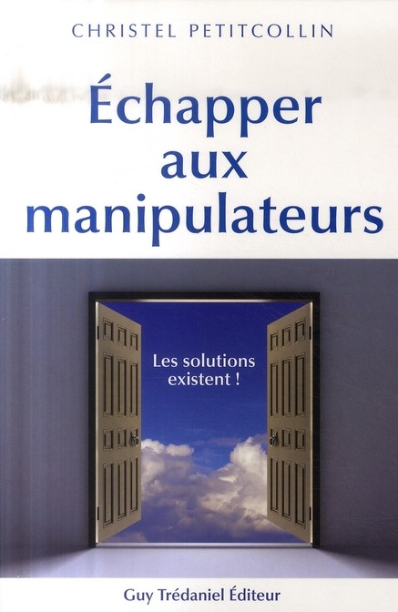  échapper aux manipulateurs 
