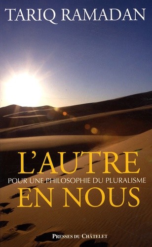 L'autre en nous - Pour une philosophie du pluralisme L'autre en nous - Pour une philosophie du pluralisme