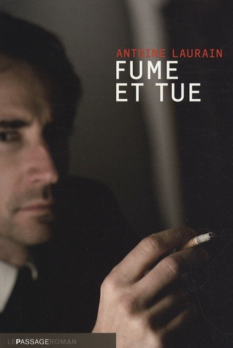  Fume et tue  