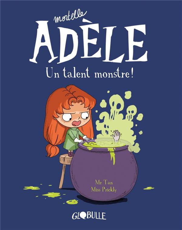  Mortelle Adèle t.6 ; un talent monstre ! 