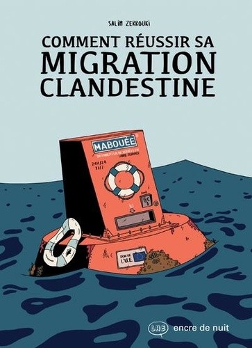 Comment réussir sa migration clandestine  
