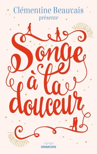  Songe à la douceur  