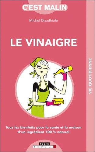  Le vinaigre malin 