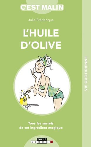  L'huile d'olive c'est malin  