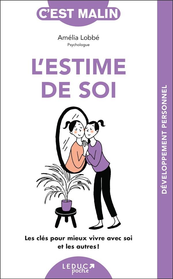 L'estime de soi, c'est malin 