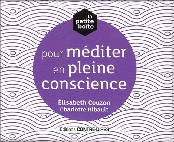  La petite boîte pour méditer en pleine conscience  