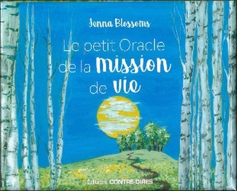  Le petit Oracle de la mission de vie 