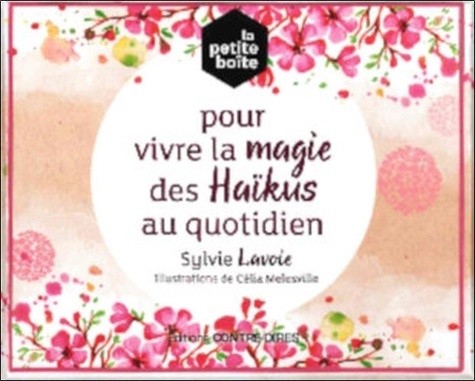  La petite boîte pour vivre la magie des haïkus au quotidien 