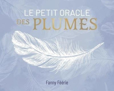  Le petit oracle des plumes  
