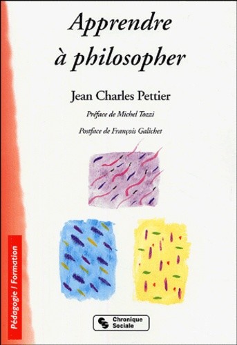  Apprendre à philosopher - Un droit. Des démarches pour tous 