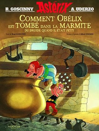  Comment Obélix est tombé dans la marmite du druide quand il était petit 