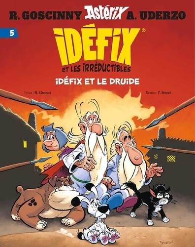  Idéfix et les Irréductibles Tome 5 - Idéfix et le Druide  