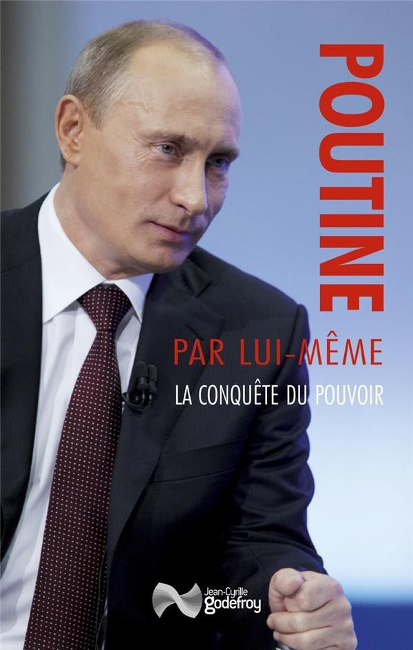  Poutine par lui-même ; la conquête du pouvoir 