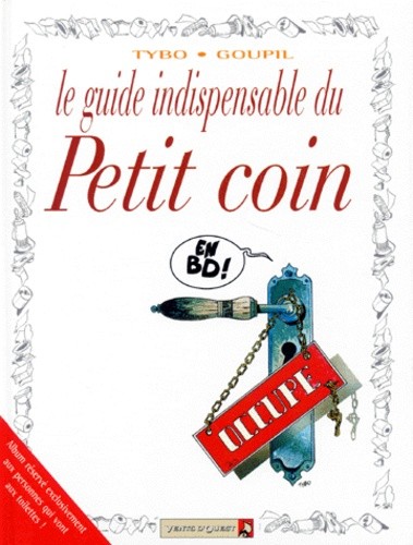  Le guide indispensable du petit coin  