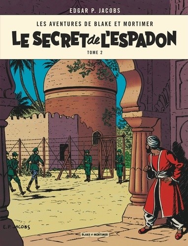  Les aventures de Blake et Mortimer Tome 2  