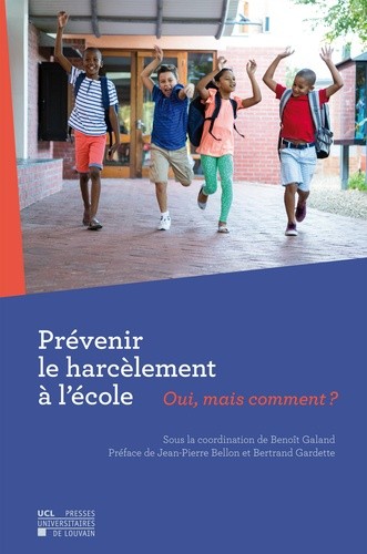 Prévenir le harcèlement à l'école - Oui, mais comment ?  