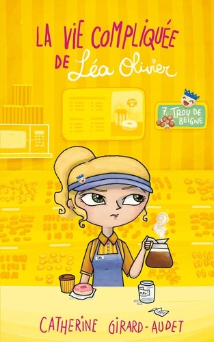  La vie compliquée de Léa Olivier Tome 7  