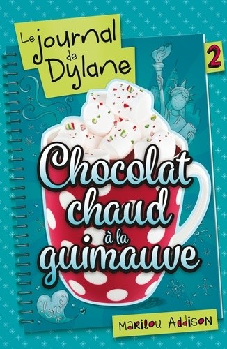  Le journal de Dylane Tome 2  