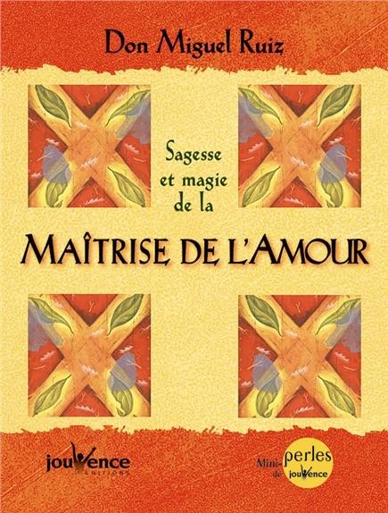  La sagesse de la maîtrise de l'amour 